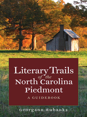 cover image of Literary Trails of the North Carolina Piedmont